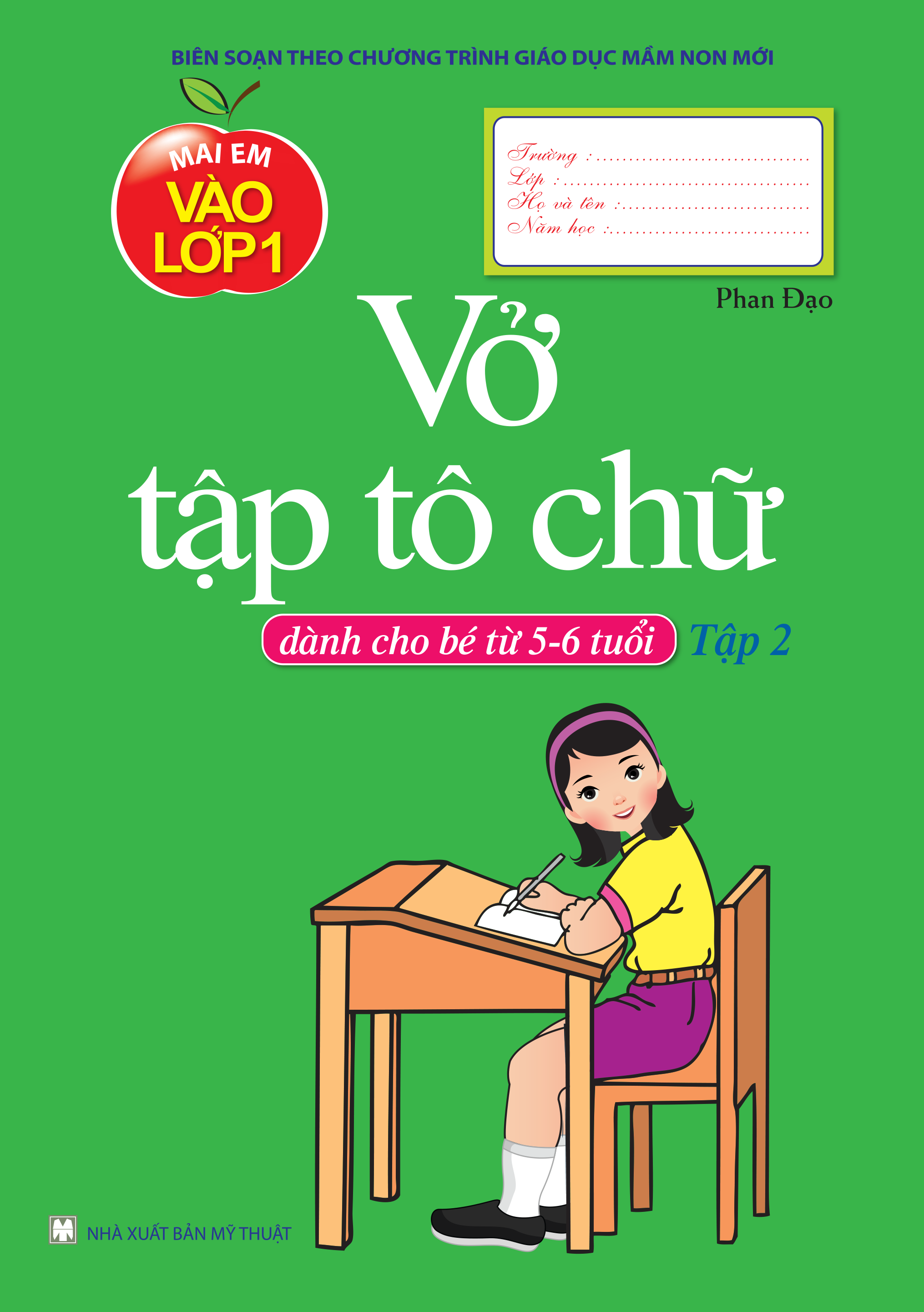 Vở Tập Tô Chữ - Tập 2 (Dành Cho Bé Từ 5 - 6 Tuổi)